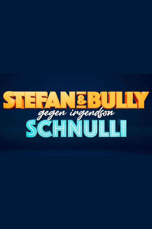 Stefan und Bully gegen irgendson Schnulli