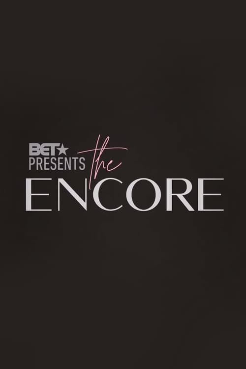 Show cover for BET Presents: The Encore