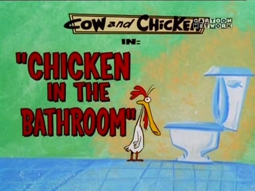 Chicken in the Bathroom