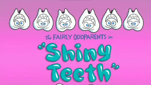 Shiny Teeth