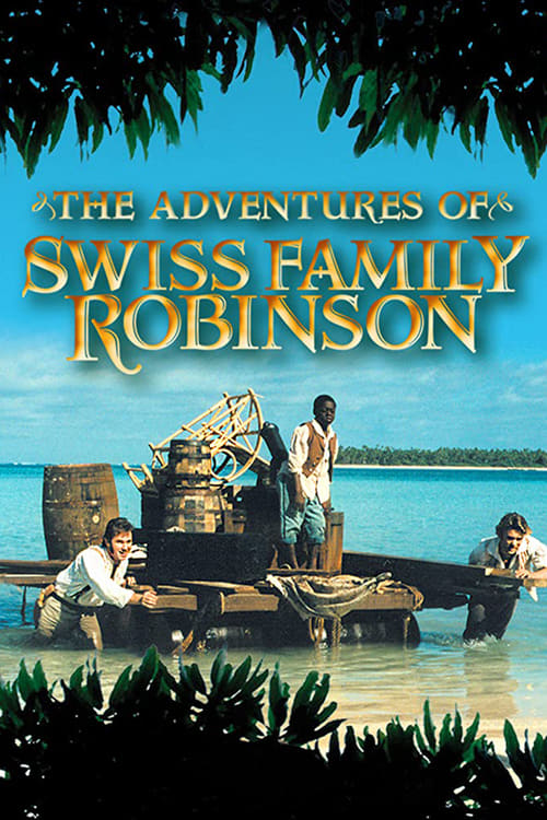 Show cover for The Adventures of Swiss Family Robinson