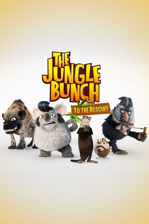 Show cover for The Jungle Bunch: To the Rescue