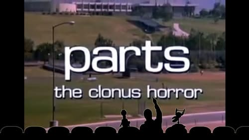 Parts: The Clonus Horror