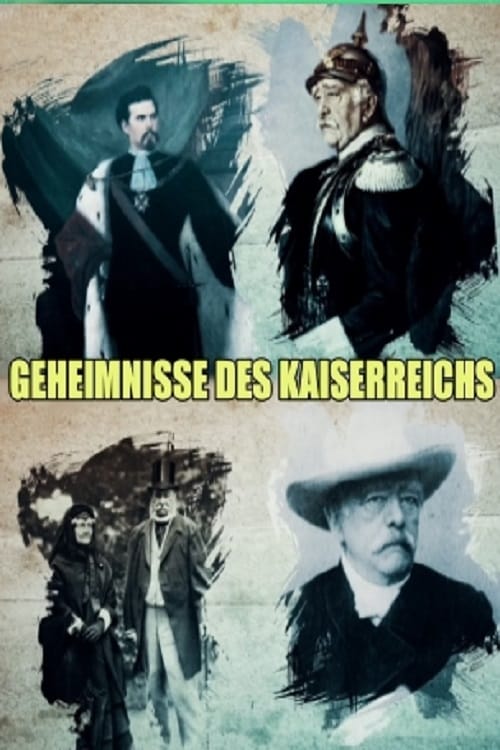 Geheimnisse des Kaiserreichs