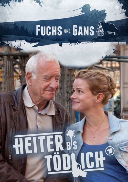 Show cover for Heiter bis tödlich - Fuchs und Gans