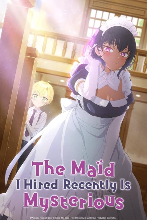 Show cover for The Maid I Hired Recently Is Mysterious