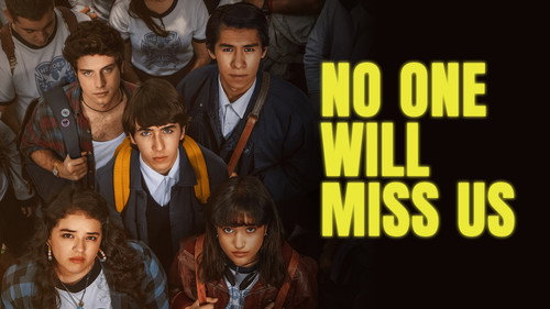 No One Will Miss Us