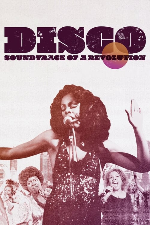 Show cover for Disco: Soundtrack of a Revolution