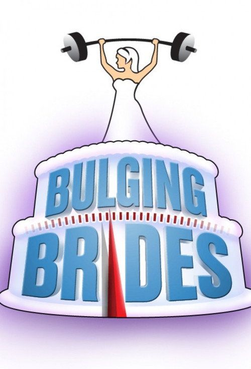 Bulging Brides