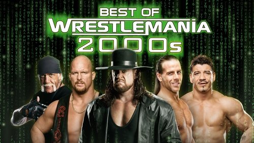 Background image for Best of WrestleMania in the 2000s