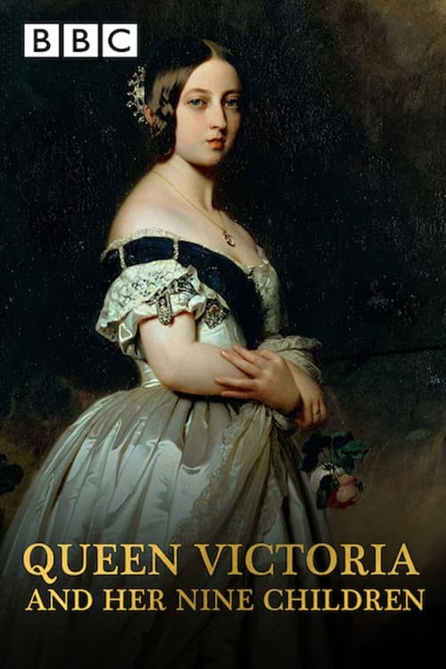 Show cover for Queen Victoria and Her Nine Children