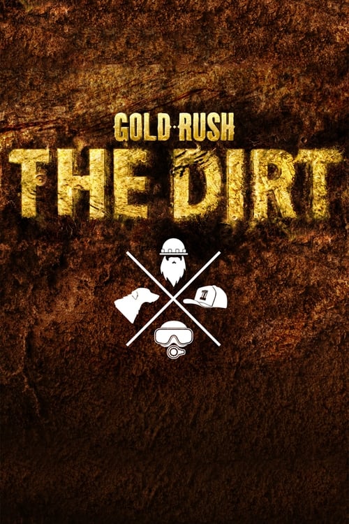 Show cover for Gold Rush: The Dirt