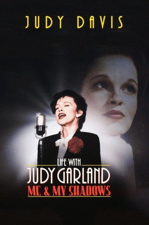 Show cover for Life with Judy Garland: Me and My Shadows