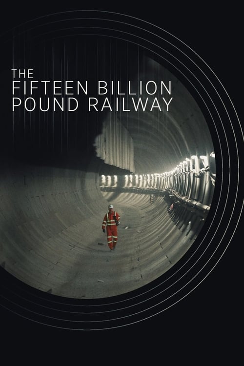 Show cover for The Fifteen Billion Pound Railway