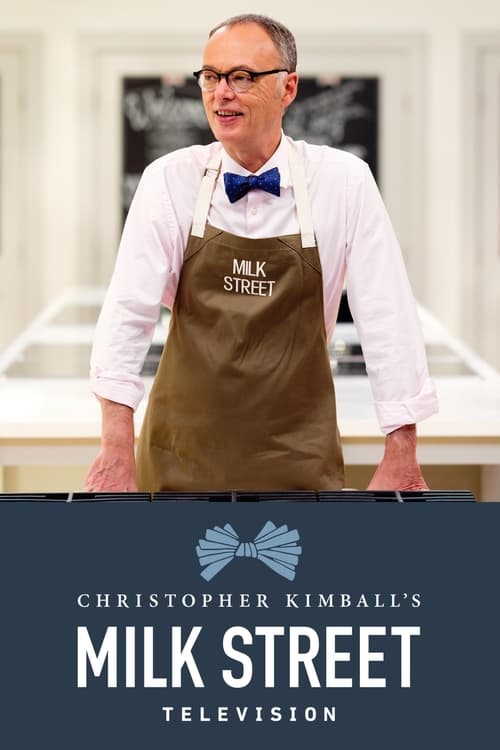 Show cover for Christopher Kimball's Milk Street Television