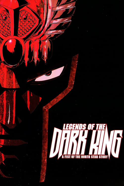 Show cover for Legends of the Dark King: A Fist of the North Star Story