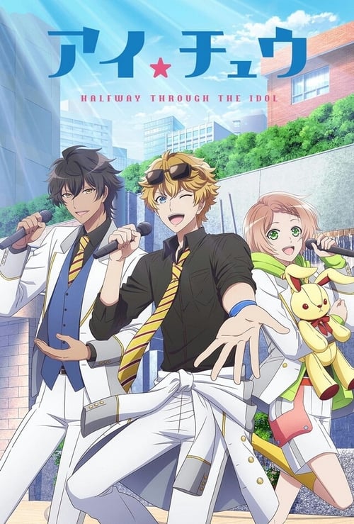 Show cover for I★Chu: Halfway Through the Idol