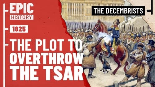 Revolt Against the Tsar: The Decembrists