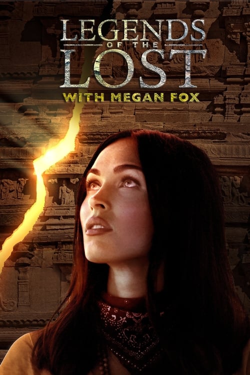 Show cover for Legends of the Lost with Megan Fox