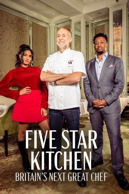 Show cover for Five Star Kitchen: Britain's Next Great Chef