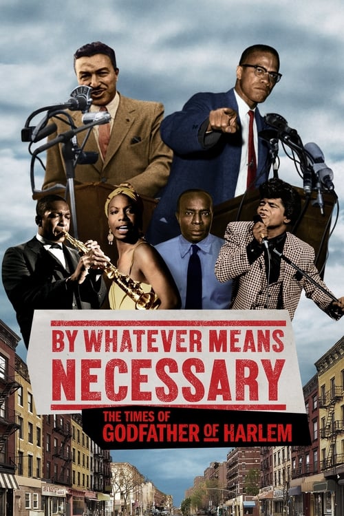 Show cover for By Whatever Means Necessary: The Times of Godfather of Harlem