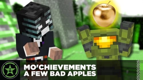 Episode 205 - Mo'Chievements: A Few Bad Apples