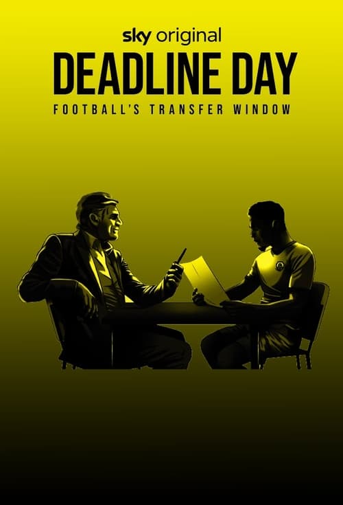 Show cover for Deadline Day: Football's Transfer Window