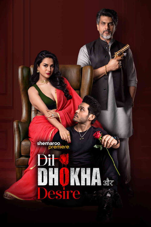 Dil Dhokha Aur Desire