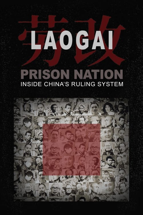 Show cover for Laogai: Prison Nation - Inside China's Ruling System