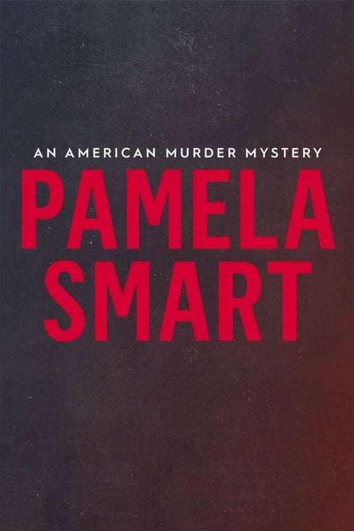 Show cover for Pamela Smart: An American Murder Mystery