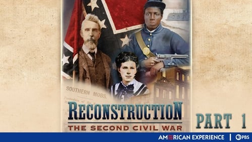 Reconstruction: The Second Civil War (1): Revolution