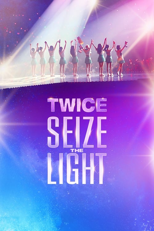 Show cover for TWICE: Seize the Light