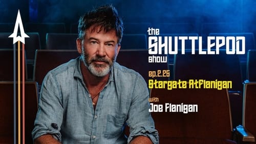 "Stargate Atflanigan" with Joe Flanigan