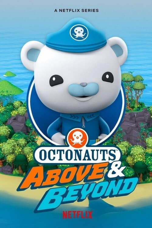 Show cover for Octonauts: Above & Beyond