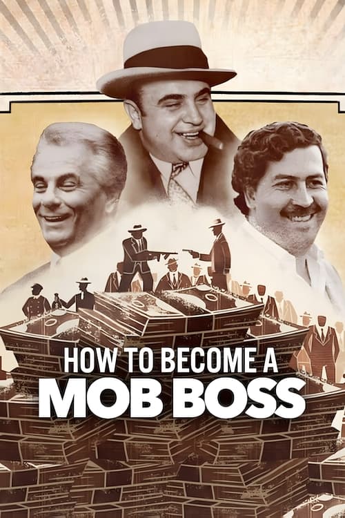 Show cover for How to Become a Mob Boss