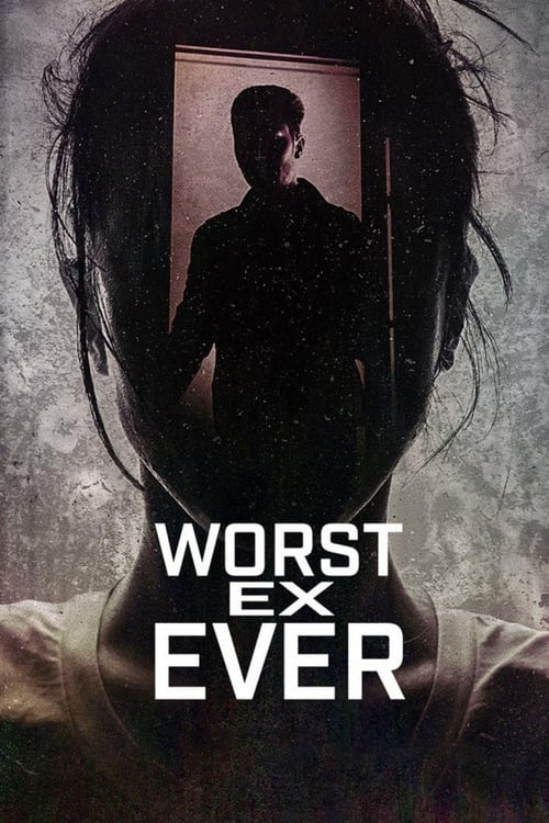 Show cover for Worst Ex Ever