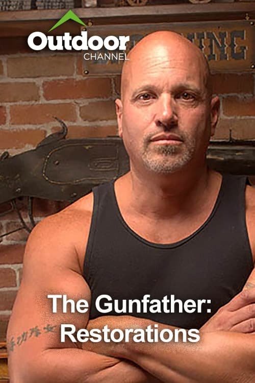 The Gunfather: Restorations