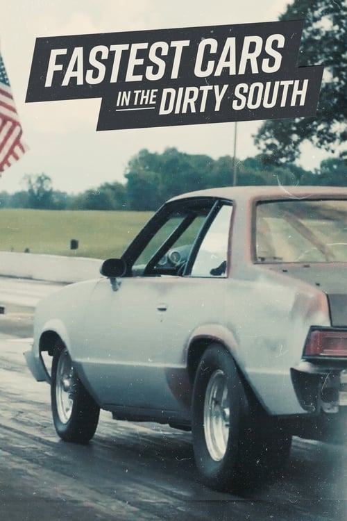 Show cover for Fastest Cars in the Dirty South