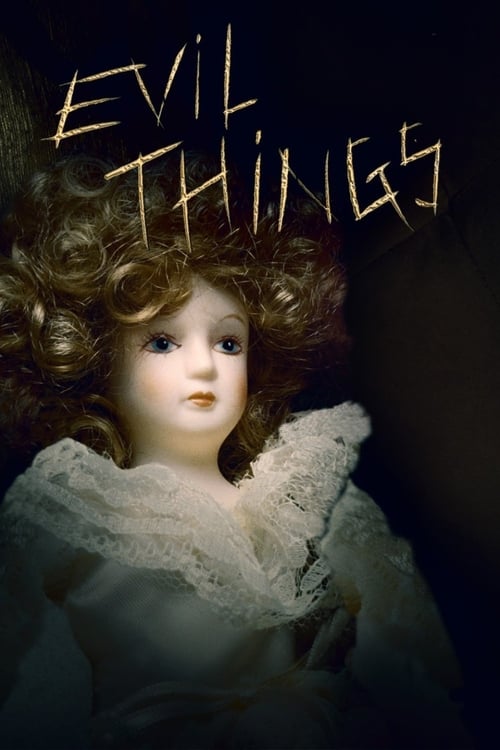 Show cover for Evil Things