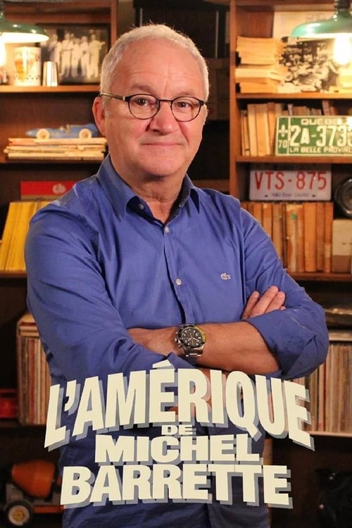 L'Amérique de Michel Barrette