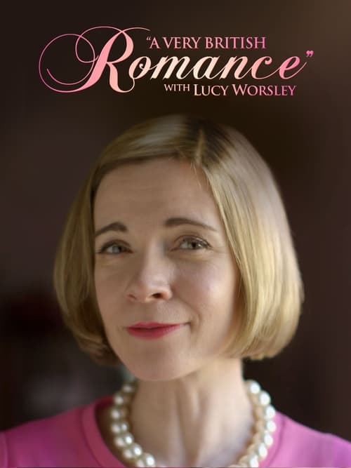 Show cover for A Very British Romance with Lucy Worsley