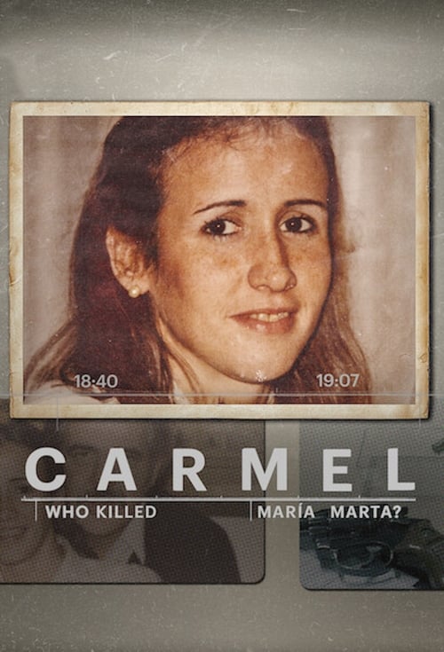 Show cover for Carmel: Who Killed Maria Marta?