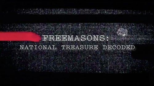 Background image for Freemasons: National Treasure Decoded