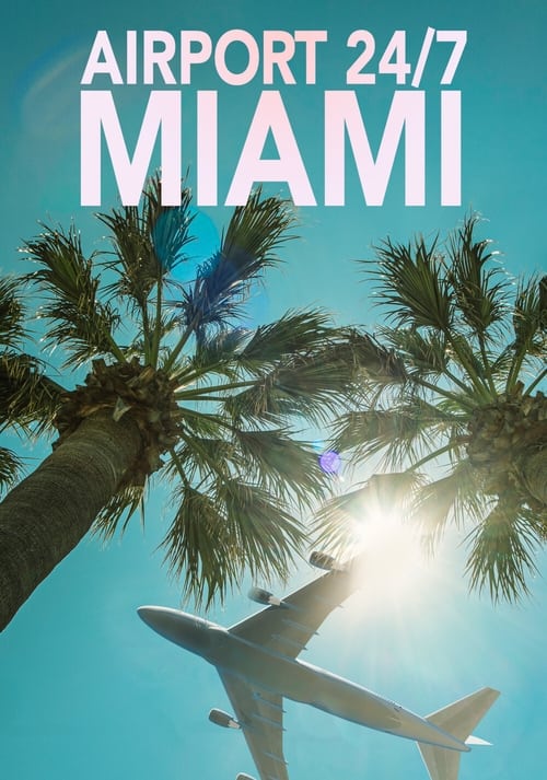 Show cover for Airport 24/7: Miami