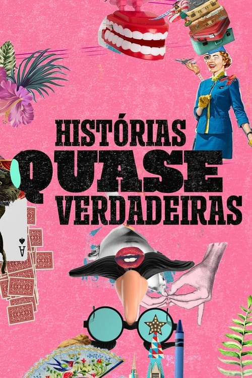 Show cover for Histórias Quase Verdadeiras