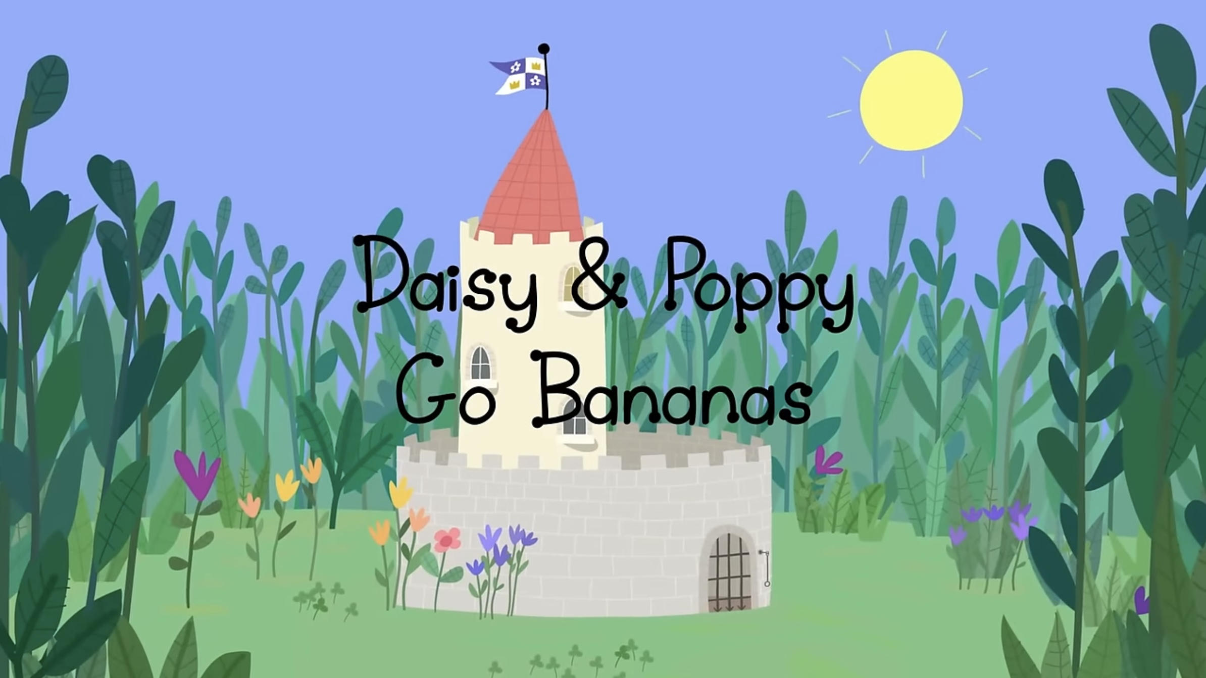 Daisy & Poppy Go Bananas