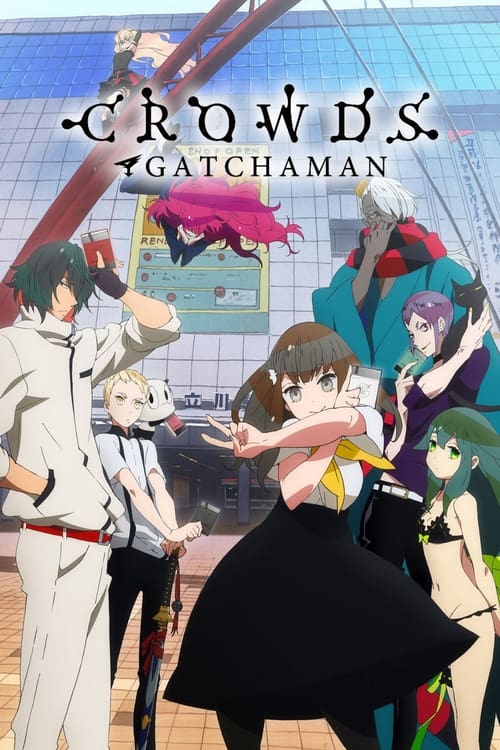 Show cover for Gatchaman Crowds