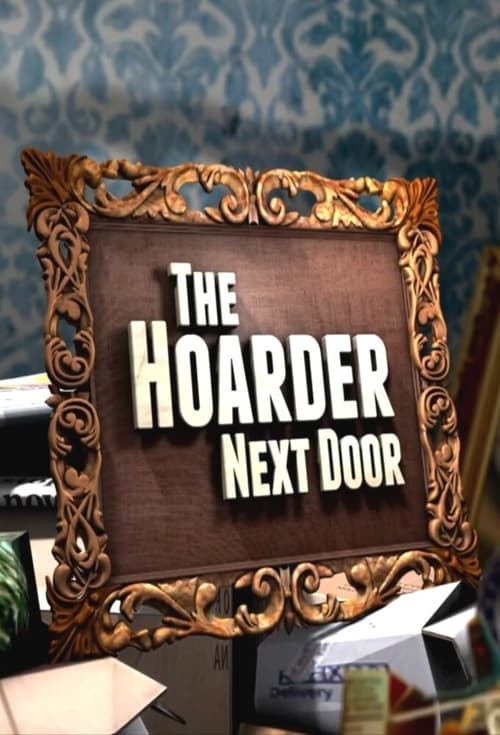 Show cover for The Hoarder Next Door