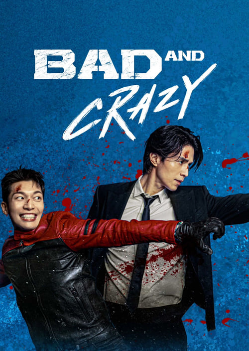 Show cover for Bad and Crazy