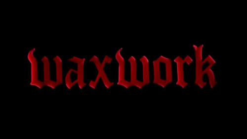 Waxwork (1988)